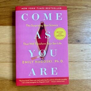 NEW 'Come As You Are' Paperback by Emily Nagoski